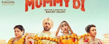 Jai Mummy Di Trailer, Cast, Songs and Movie Story