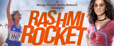 Rashmi Rocket Movie (2021) | Reviews, Cast, Trailer and Release Date