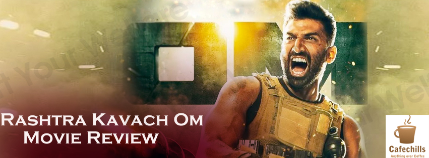Rashtra Kavach Om Movie (2022) | Review, Budget and Story
