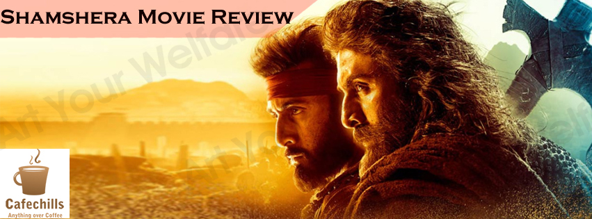 Shamshera Movie Review 2022 | Cast and Story