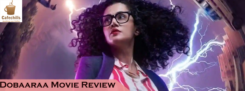 Dobaaraa Movie Review 2022 | Budget and Story