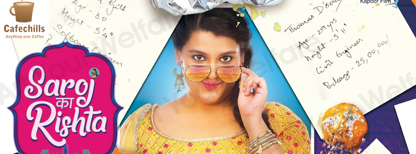 Saroj Ka Rishta Movie Review (2022) | Cast and Story