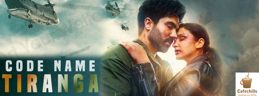 Code Name Tiranga Movie Review 2022 | Cast and Budget