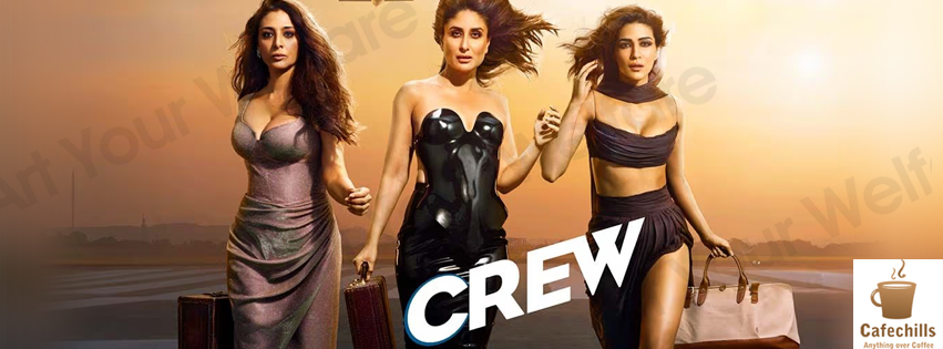 Crew Movie Review