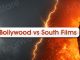 Bollywood vs South Indian Films